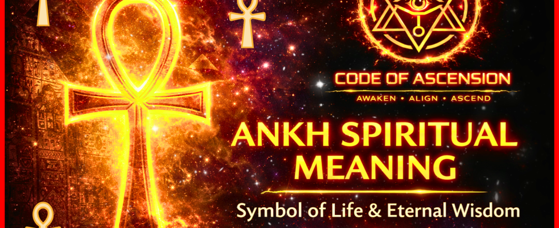 Ankh Meaning: Spiritual Symbolism, Life Force, and Eternal Wisdom