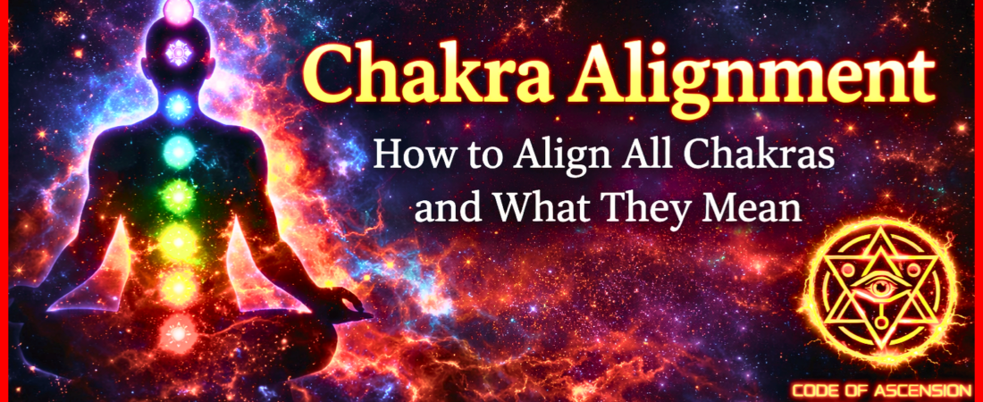 Chakra Alignment: How to Align All Chakras and What They Mean